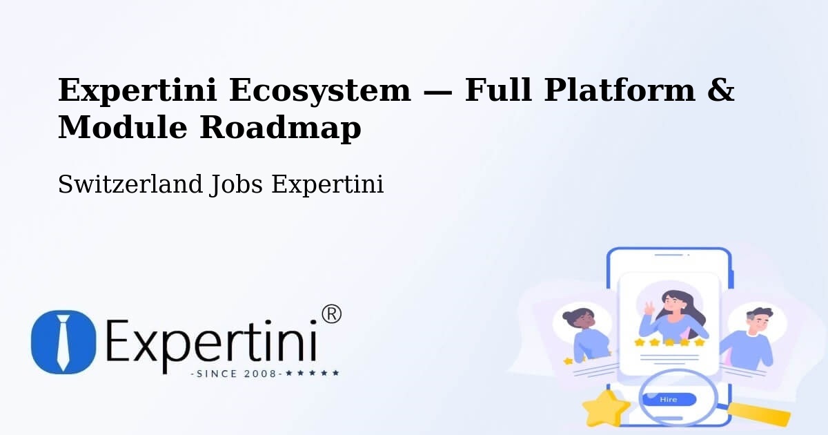Expertini Ecosystem — Full Platform & Module Roadmap – Pully